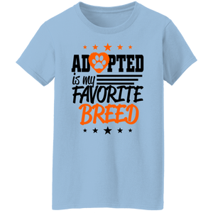 Adopted Is My Favorite Breed Ladies' T-Shirt