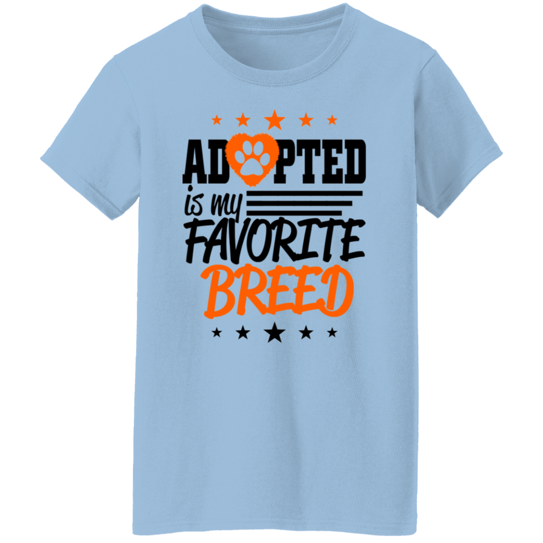 Adopted Is My Favorite Breed Ladies' T-Shirt