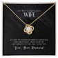 To My Gorgeous Wife Love Knot Necklace.